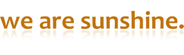 we are sunshine.
